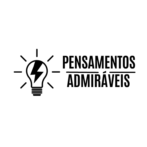 Pensamentos Admiráveis
